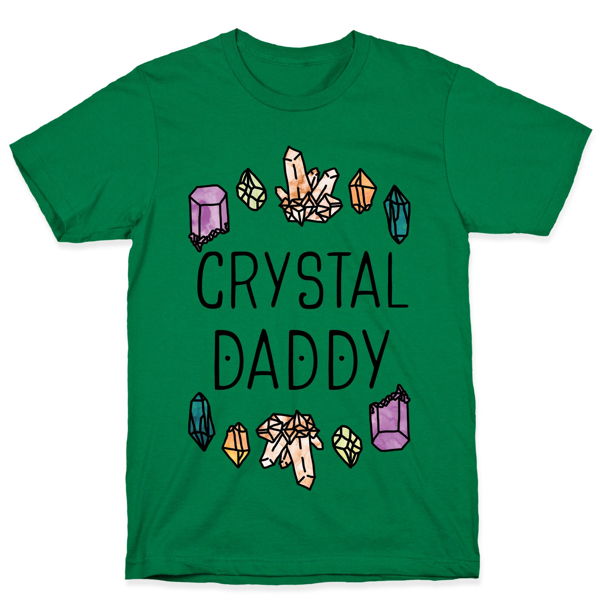Crystal Daddy T-Shirt